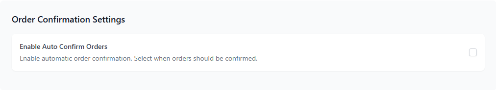 Order Confirmation Settings